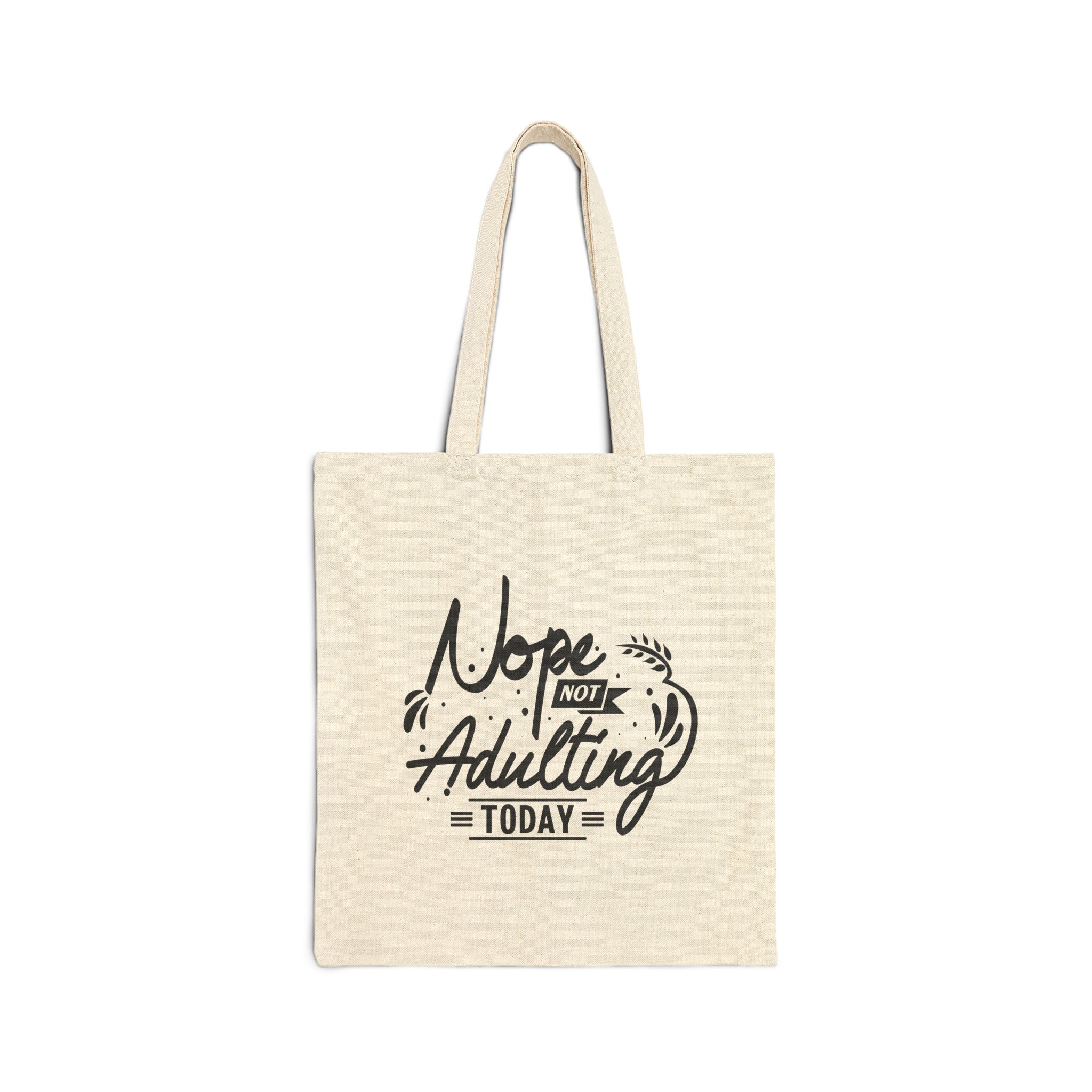 "Not Adulting" Canvas Tote Bag