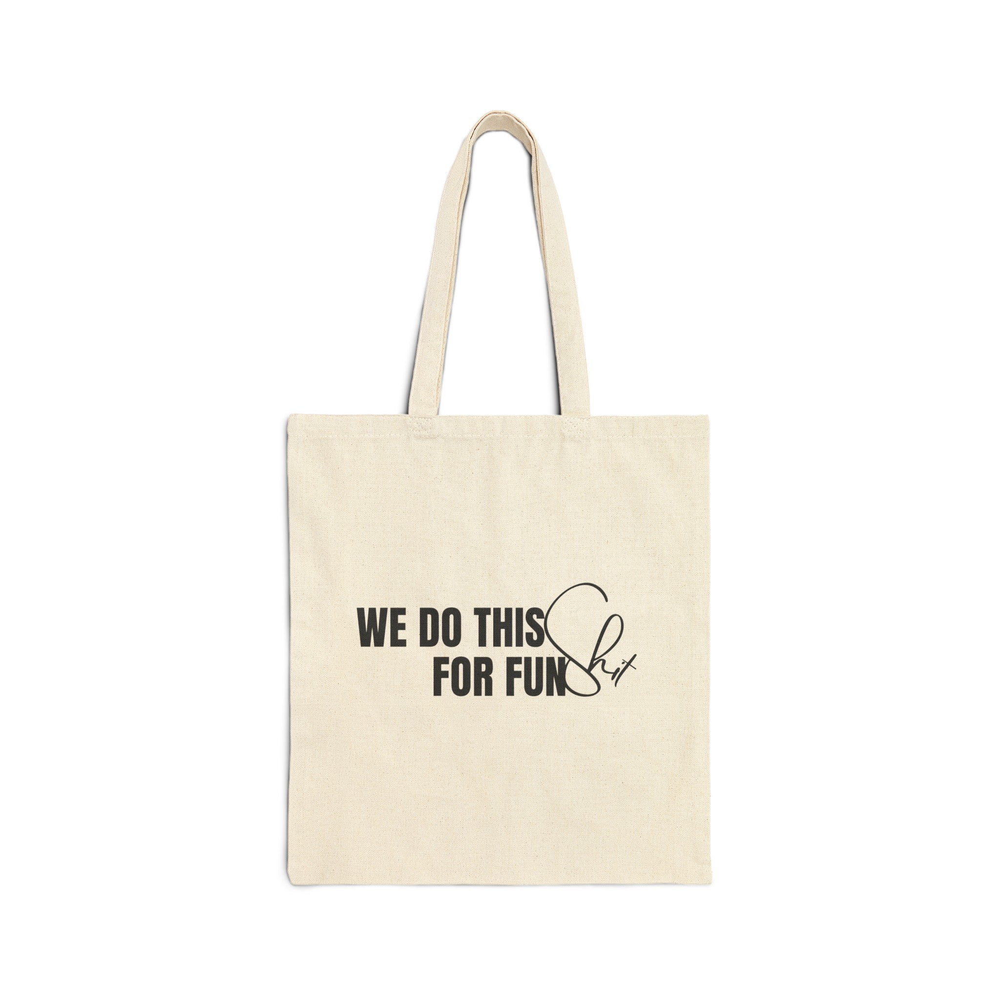 "We Do This" Canvas Tote Bag