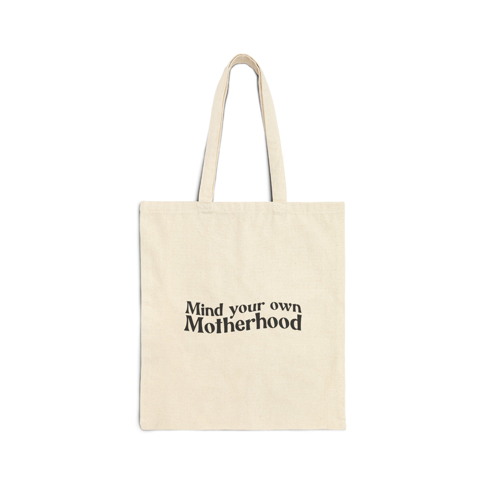 "Mind Yours" Canvas Tote Bag